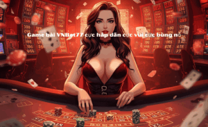 Khuyến mãi VNBet77 HOT: Nhận Ngay 200K Cho Thành Viên Mới 2025 7 Khuyến mãi VNBet77